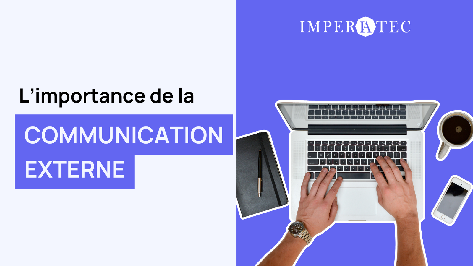 Importance les meilleurs outils communication externe